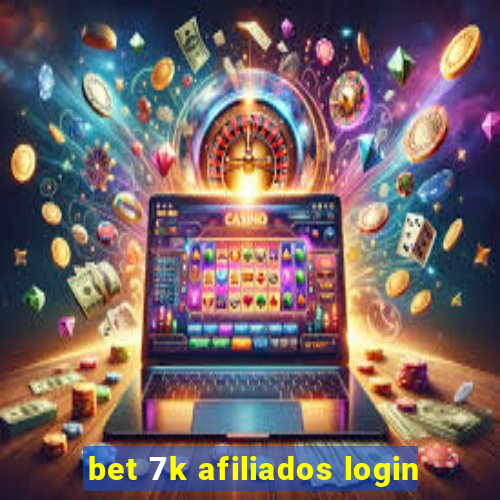 bet 7k afiliados login